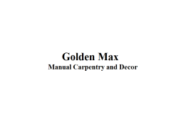 Golden Max Manual Carpentry and Decor